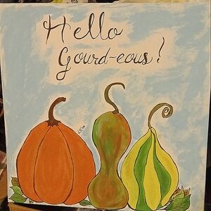 Hello Gourd-eous! Original Art